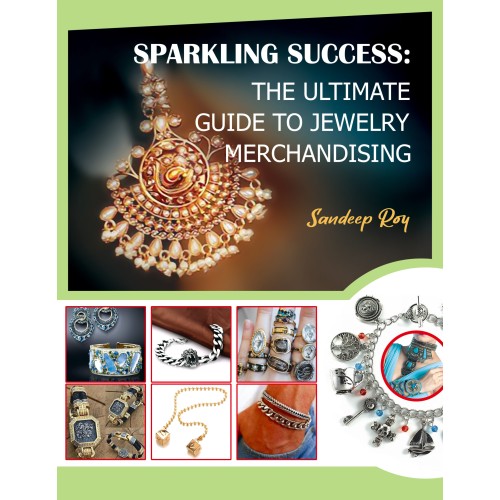 The Ultimate Guide to Jewelry Merchandising